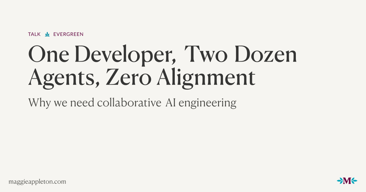 One developer, two dozen agents, zero alignment